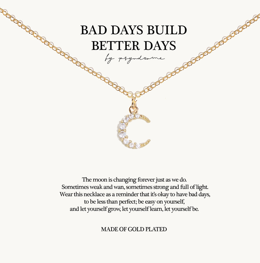 Bad Days Build Better Days Necklace