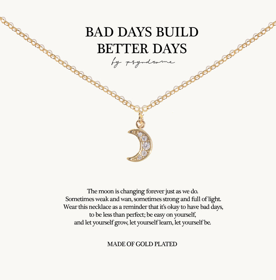 Bad Days Build Better Days Necklace (Small)